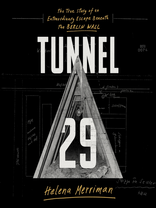 Title details for Tunnel 29 by Helena Merriman - Available